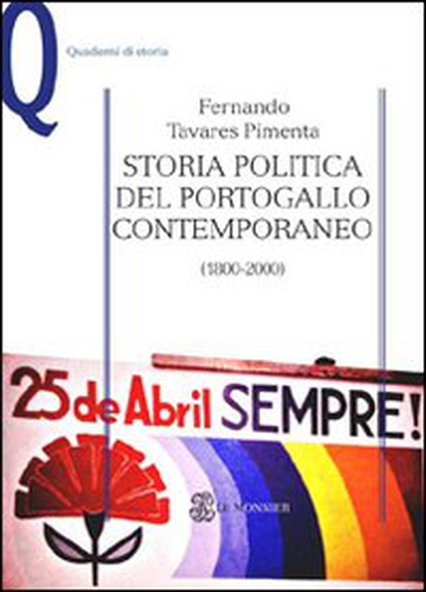 Storia politica del Portogallo contemporaneo (1800-2000) - Librerie.coop Storia politica del Portogallo contemporaneo (1800-2000) - Librerie.coop