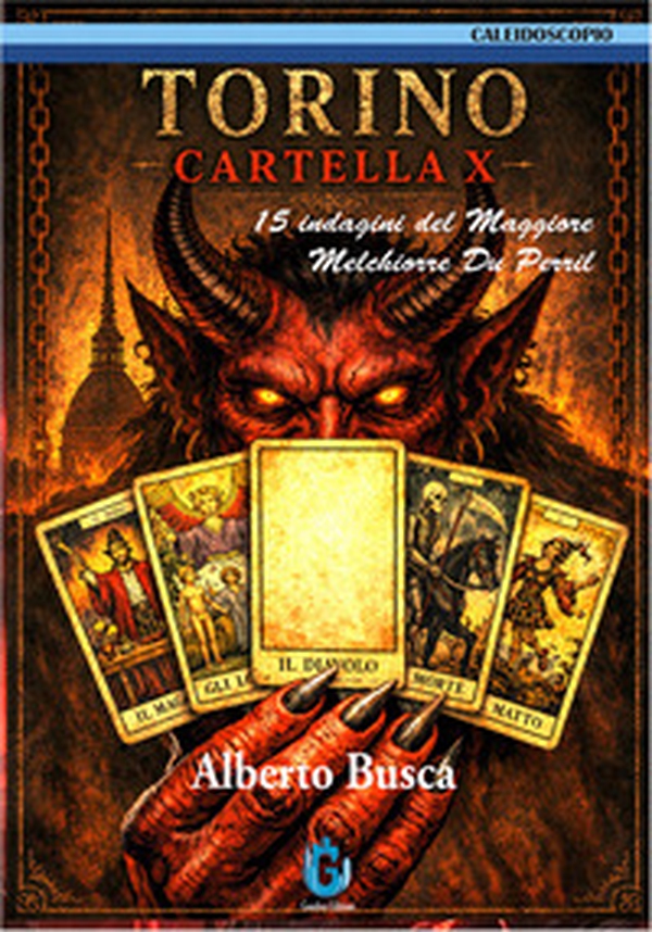 Torino Cartella X. 15 indagini del Maggiore Melchiorre Du Perril - Librerie.coop