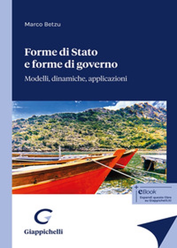 Forme di Stato e forme di governo. Modelli, dinamiche, applicazioni - Librerie.coop Forme di Stato e forme di governo. Modelli, dinamiche, applicazioni - Librerie.coop