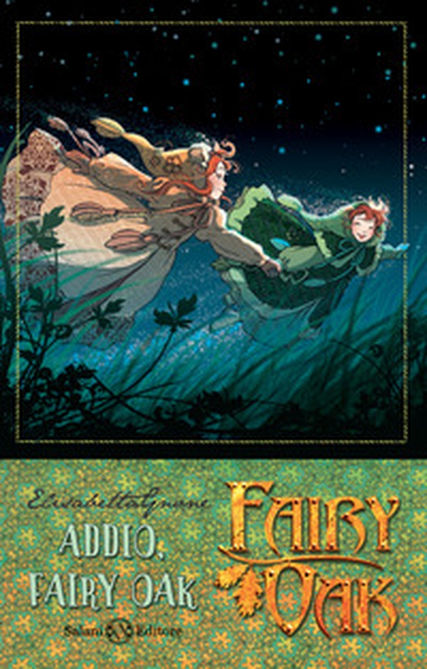 Addio, Fairy Oak. Fairy Oak - Vol. 7 - Librerie.coop Addio, Fairy Oak. Fairy Oak - Vol. 7 - Librerie.coop