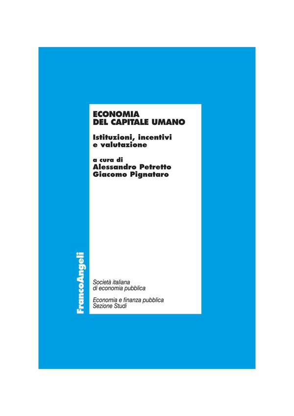 Economia del capitale umano. Istituzioni, incentivi e valutazione - Librerie.coop Economia del capitale umano. Istituzioni, incentivi e valutazione - Librerie.coop