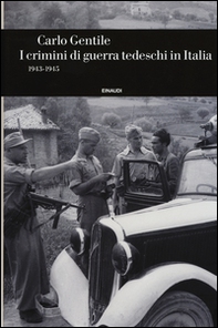I crimini di guerra tedeschi in Italia (1943-1945) - Librerie.coop