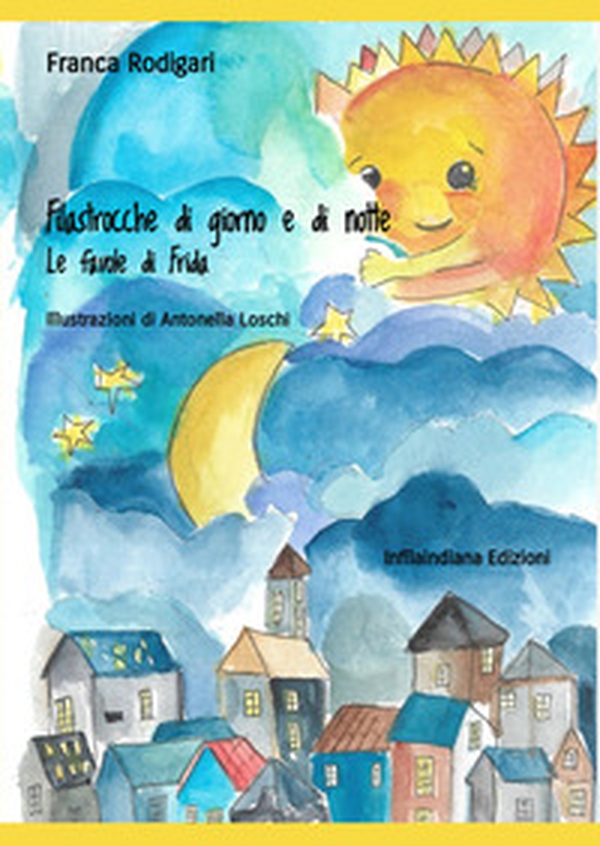Filastrocche di giorno e di notte - Librerie.coop Filastrocche di giorno e di notte - Librerie.coop