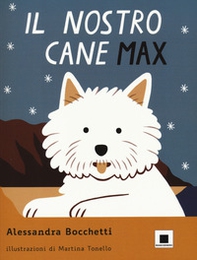 Il nostro cane Max - Librerie.coop Il nostro cane Max - Librerie.coop