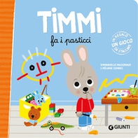 Timmi fa i pasticci - Librerie.coop