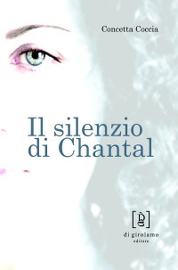 Il silenzio di Chantal - Librerie.coop Il silenzio di Chantal - Librerie.coop