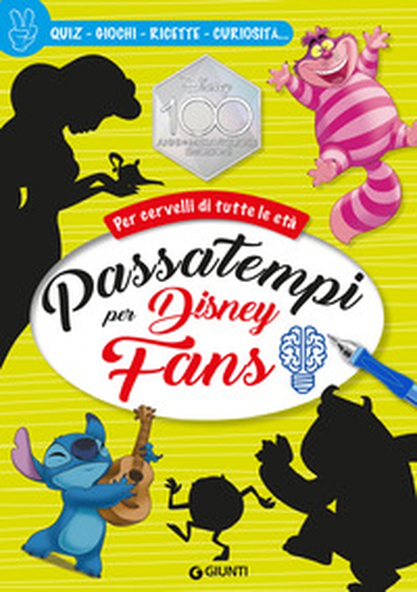 Passatempi per Disney fans. Per cervelli di tutte le età. Quiz, giochi, ricette, curiosità - Librerie.coop Passatempi per Disney fans. Per cervelli di tutte le età. Quiz, giochi, ricette, curiosità - Librerie.coop