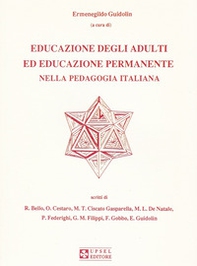 Educazione degli adulti ed educazione permanente nella pedagogia italiana - Librerie.coop