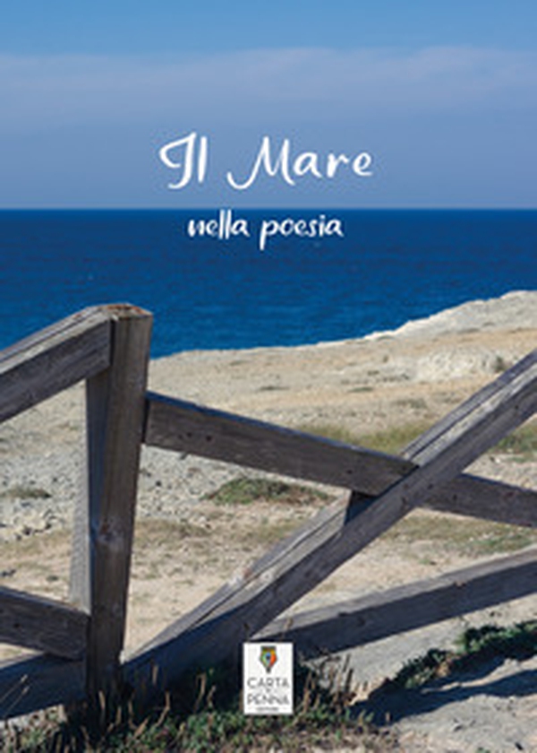 Il Mare nella poesia. Antologia poetica - Librerie.coop Il Mare nella poesia. Antologia poetica - Librerie.coop