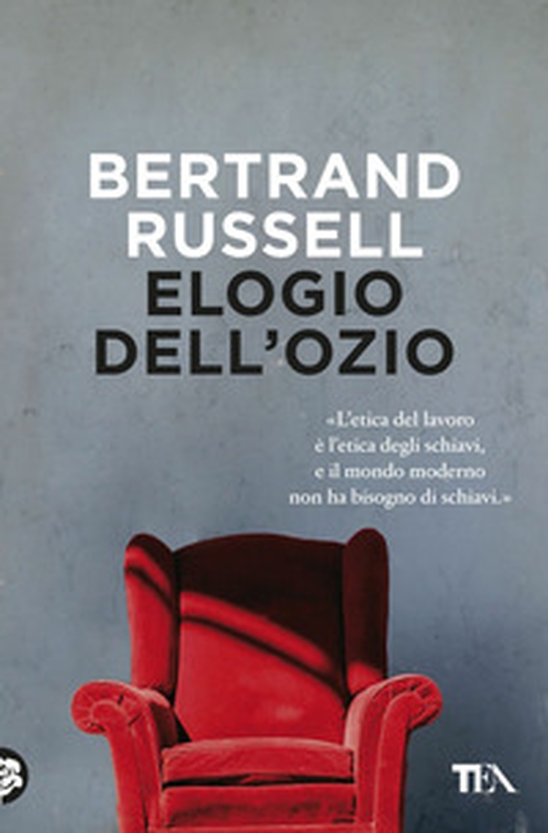 Elogio dell'ozio - Librerie.coop Elogio dell'ozio - Librerie.coop