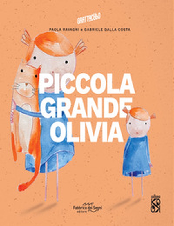 Piccola grande Olivia - Librerie.coop Piccola grande Olivia - Librerie.coop