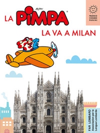 La Pimpa la va a Milan - Librerie.coop