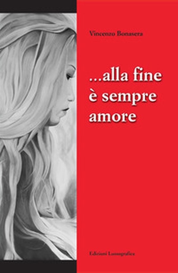 Alla fine è sempre amore - Librerie.coop Alla fine è sempre amore - Librerie.coop