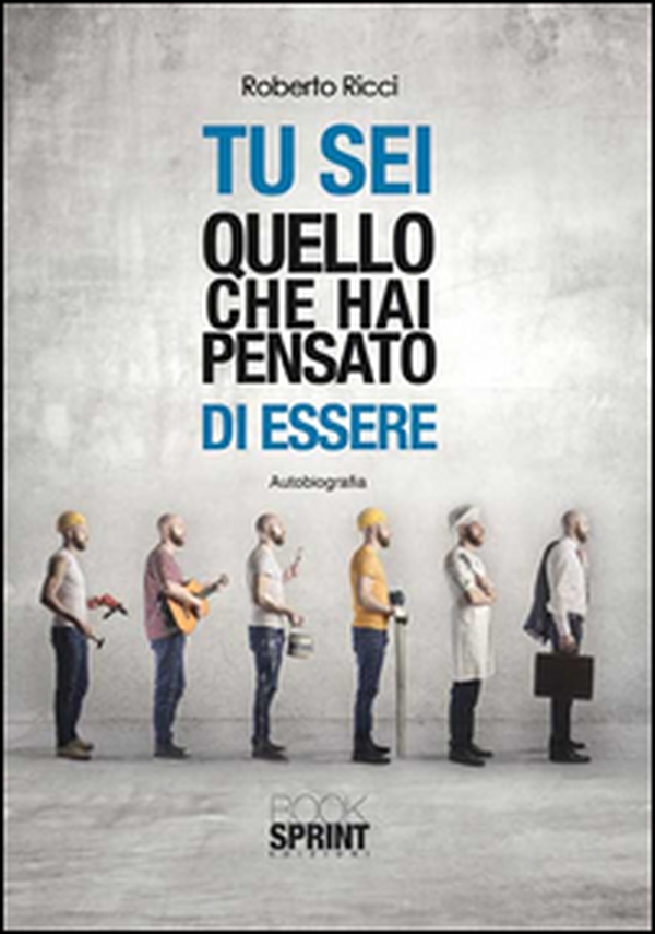 Tu sei quello che hai pensato di essere - Librerie.coop Tu sei quello che hai pensato di essere - Librerie.coop
