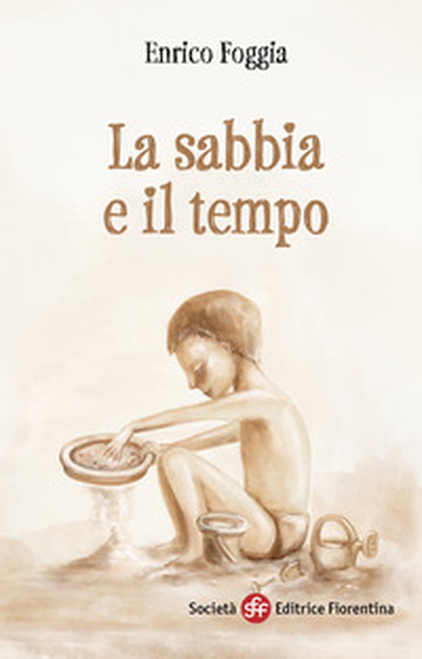 La sabbia e il tempo - Librerie.coop La sabbia e il tempo - Librerie.coop