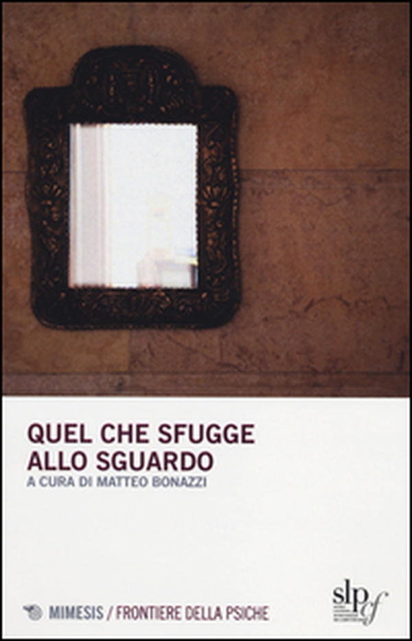 Quel che sfugge allo sguardo - Librerie.coop Quel che sfugge allo sguardo - Librerie.coop
