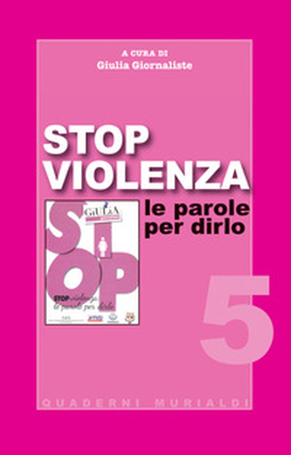Stop violenza. Le parole per dirlo - Librerie.coop Stop violenza. Le parole per dirlo - Librerie.coop