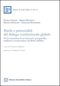 Rischi e potenzialità del dialogo costituzionale globale - Librerie.coop