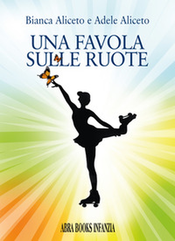 Una favola sulle ruote - Librerie.coop Una favola sulle ruote - Librerie.coop