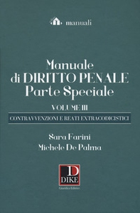 Manuale di diritto penale. Parte speciale - Vol. 3 - Librerie.coop