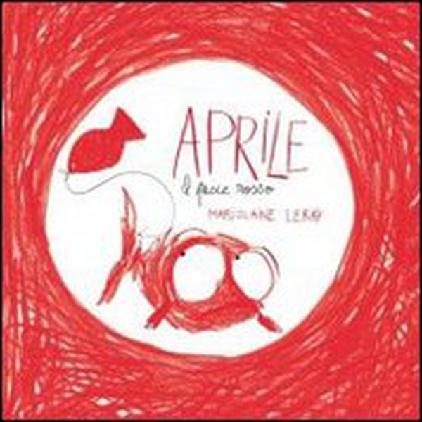 Aprile. Il pesce rosso - Librerie.coop Aprile. Il pesce rosso - Librerie.coop