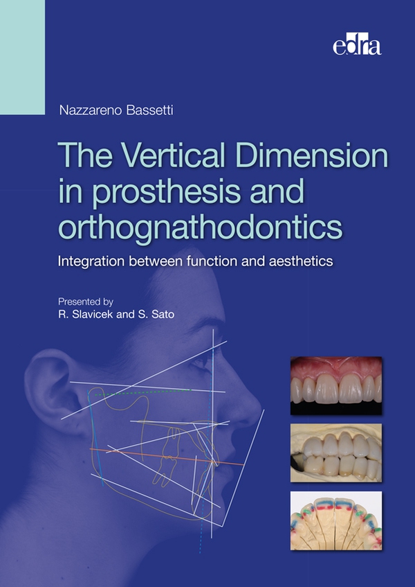 The Vertical Dimension in prosthesis and orthognathodontics - Librerie.coop The Vertical Dimension in prosthesis and orthognathodontics - Librerie.coop