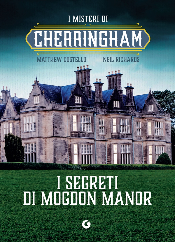I segreti di Mogdon Manor - Librerie.coop I segreti di Mogdon Manor - Librerie.coop