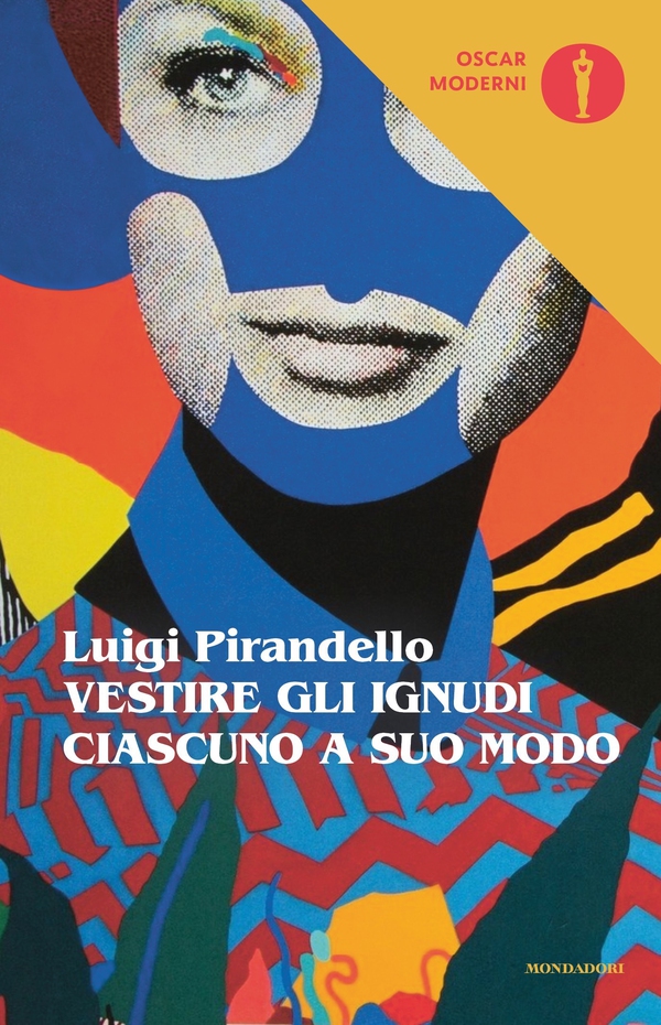 Vestire gli ignudi - Ciascuno a suo modo - Librerie.coop Vestire gli ignudi - Ciascuno a suo modo - Librerie.coop