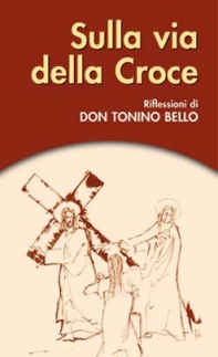 Sulla via della Croce - Librerie.coop