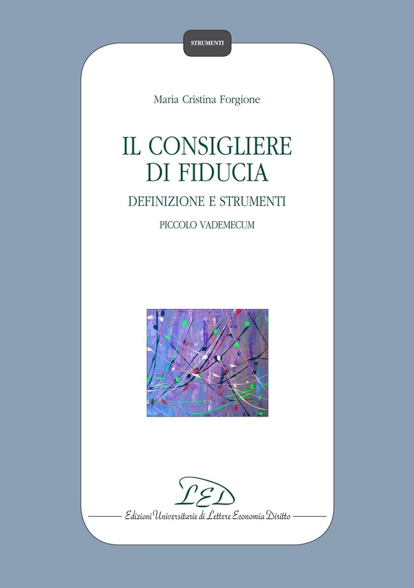 Il Consigliere di Fiducia - Librerie.coop Il Consigliere di Fiducia - Librerie.coop