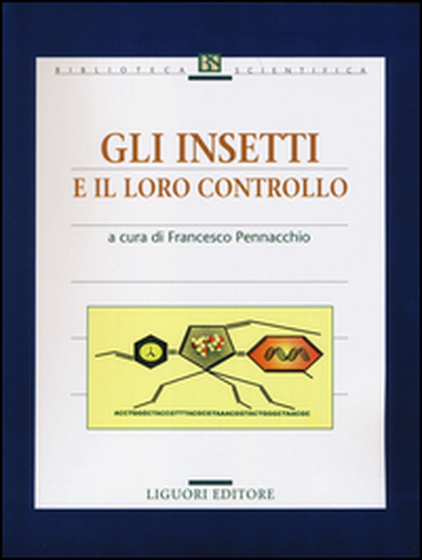 Gli insetti e il loro controllo - Librerie.coop Gli insetti e il loro controllo - Librerie.coop