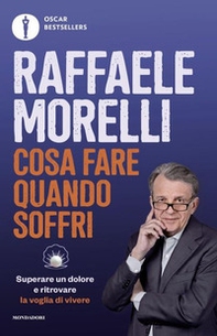 Cosa fare quando soffri. Superare un dolore e ritrovare la voglia di vivere - Librerie.coop Cosa fare quando soffri. Superare un dolore e ritrovare la voglia di vivere - Librerie.coop