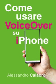 Come usare VoiceOver su iPhone - Librerie.coop