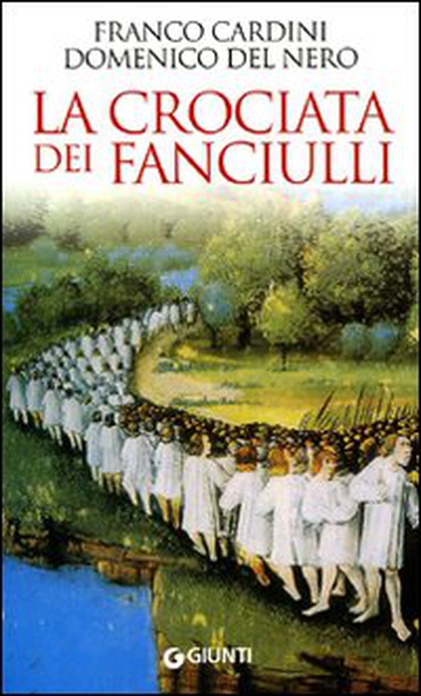 La crociata dei fanciulli - Librerie.coop La crociata dei fanciulli - Librerie.coop
