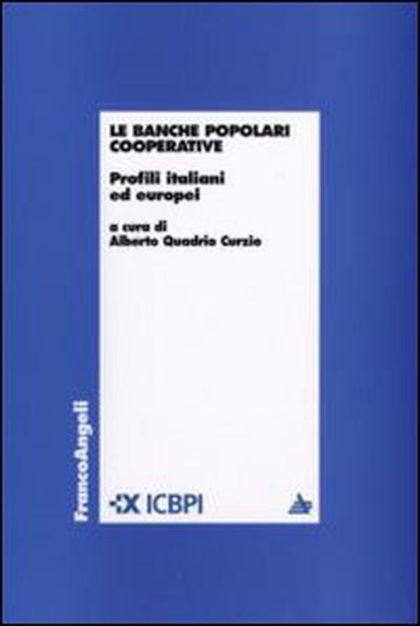 Le banche popolari cooperative. Profili italiani ed europei - Librerie.coop Le banche popolari cooperative. Profili italiani ed europei - Librerie.coop