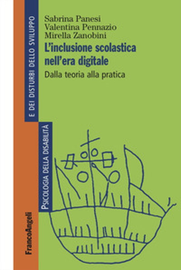 L'inclusione scolastica nell'era digitale. Dalla teoria alla pratica - Librerie.coop