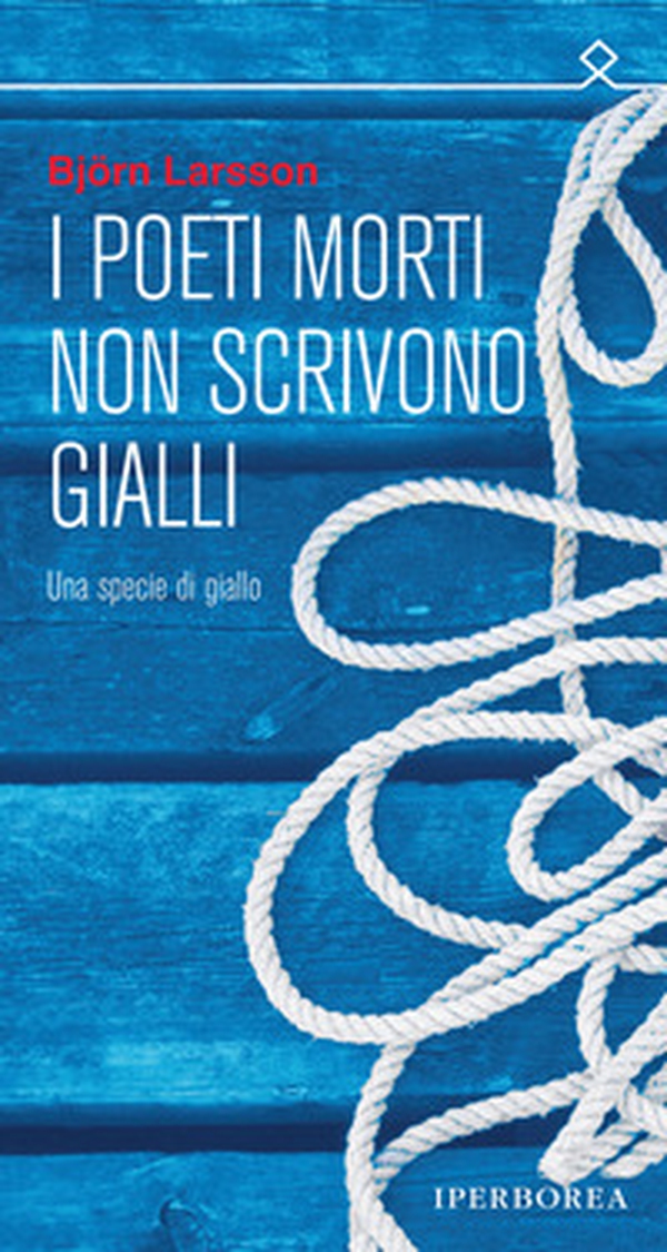 I poeti morti non scrivono gialli - Librerie.coop I poeti morti non scrivono gialli - Librerie.coop