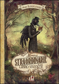 Memorie straordinarie di un libro vivente - Librerie.coop Memorie straordinarie di un libro vivente - Librerie.coop