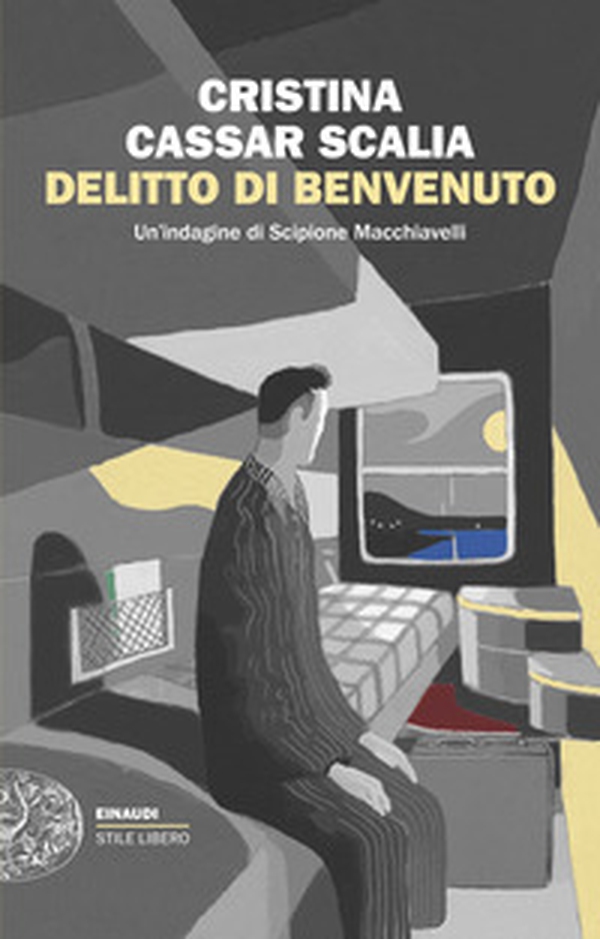 Delitto di benvenuto. Un'indagine di Scipione Macchiavelli - Librerie.coop Delitto di benvenuto. Un'indagine di Scipione Macchiavelli - Librerie.coop