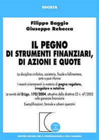 Il pegno di strumenti finanziari, di azioni e quote - Librerie.coop Il pegno di strumenti finanziari, di azioni e quote - Librerie.coop