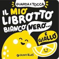 Il mio librotto bianco nero e giallo - Librerie.coop