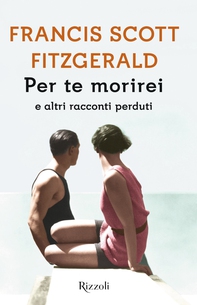 Per te morirei - Librerie.coop