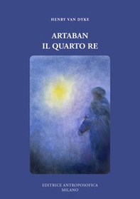 Artaban, il quarto re - Librerie.coop Artaban, il quarto re - Librerie.coop