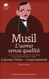 L'uomo senza qualità-Il giovane Törless-Congiungimenti - Librerie.coop L'uomo senza qualità-Il giovane Törless-Congiungimenti - Librerie.coop