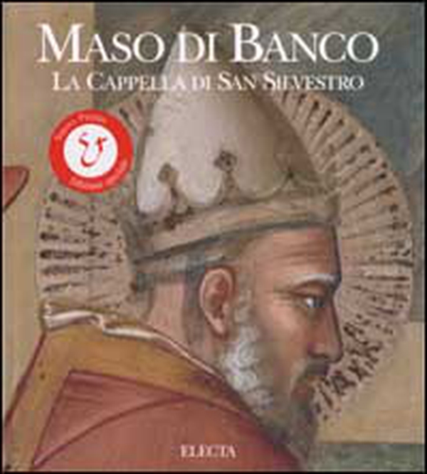 Maso di Banco. La cappella di San Silvestro - Librerie.coop Maso di Banco. La cappella di San Silvestro - Librerie.coop