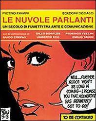 Le nuvole parlanti. Un secolo di fumetti tra arte e mass media - Librerie.coop
