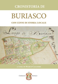 Cronistoria di Buriasco. Con cenni di storia locale - Librerie.coop