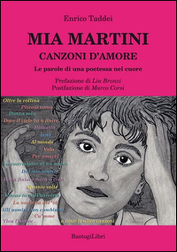 Mia Martini. Canzoni d'amore. Le parole di una poetessa nel cuore - Librerie.coop Mia Martini. Canzoni d'amore. Le parole di una poetessa nel cuore - Librerie.coop