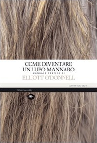 Come diventare un lupo mannaro - Librerie.coop