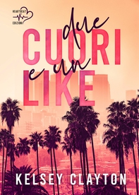 Due cuori e un like - Librerie.coop Due cuori e un like - Librerie.coop